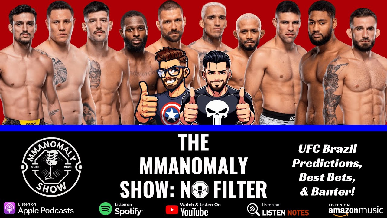 UFC Brazil Predictions & Best Bets! | The MMAnomaly Show: No Filter