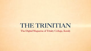 Launch of the 2nd Edition of 'The Trinitian' - Digital Magazine of Trinity College, Kandy