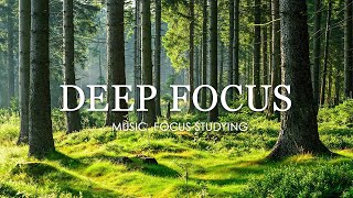 Deep Focus Music To Improve Concentration - 12 Hours of Ambient Study Music to Concentrate #692