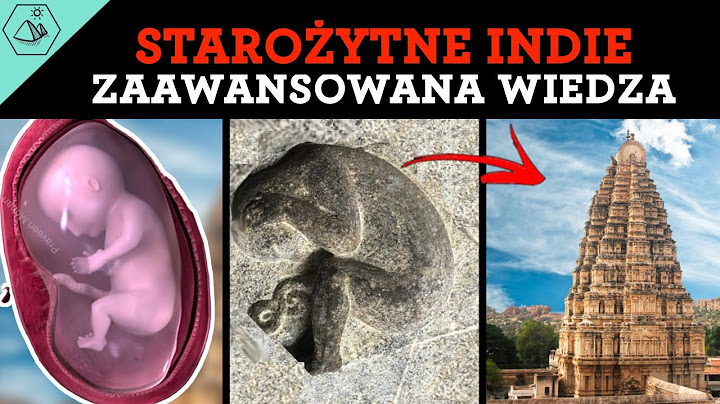 Dowody na istnienie starożytnej ZAAWANSOWANEJ medycznej TECHNOLOGII - Starożytne Indie