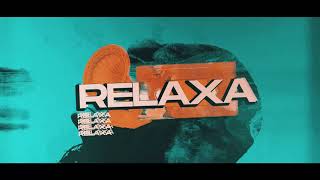 Caju Hasen Ft Thiago Ticana - Relaxa ( Lyric video)