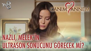 Nazlı, Melek’in yere kasten düşürdüğü ultrason sonucunu görecek mi? - Canım Annem
