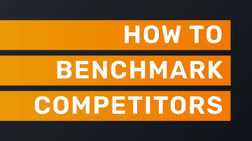 How to benchmark competitors