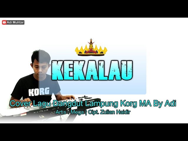 Kekalau | Karaoke Lirik | Lagu Dangdut Lampung | Voc. Mega | Live Cover Keyboard Orgen Tunggal class=