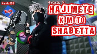 Naruto Ending 8 : GaGaGa SP - Hajimete Kimi to Shabetta [Versi Koplo]