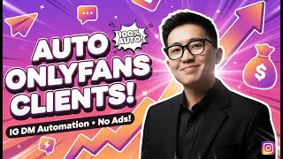 Grow OnlyFans Clients Automatically with Instagram DM Automation (No Ads, No Staff!)