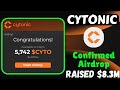 Cytonic Confirmed Airdrop with $8.3 Million Funding | Mainnet &amp; Airdrop in May 2025 - Perfect Player