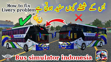 How to bus simulator Indonesia Livery Shishe per Naam nahi Ati | How to Fix Livery Problem Bussid