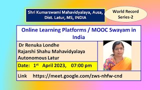 Shri Kumarswami Mahavidyalaya, Ausa-   Online Learning Platforms / MOOC Swayam in India screenshot 2