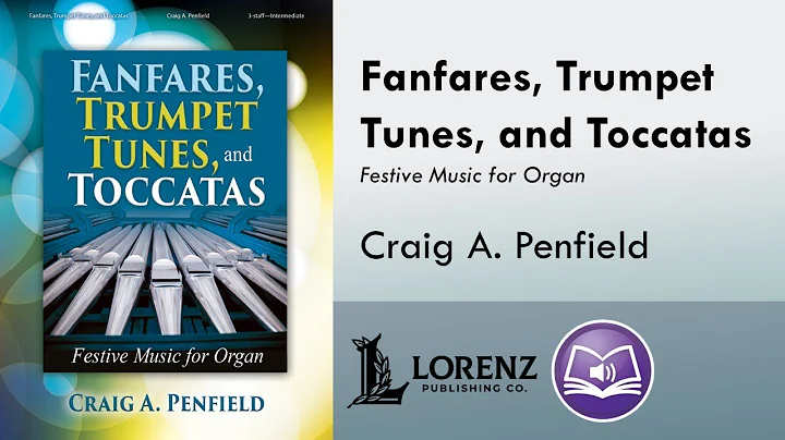 Fanfares, Trumpet Tunes, and Toccatas (Organ, 3-st...