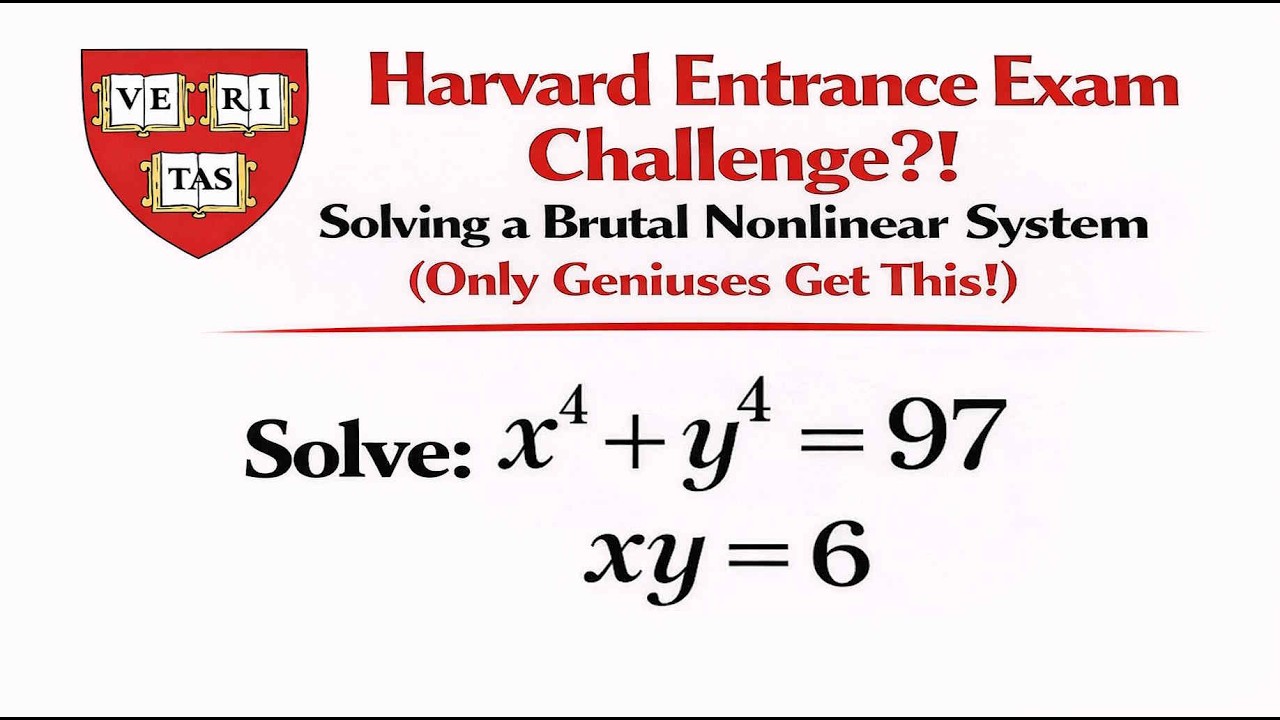 Harvard Entrance Exam Challenge?!  Solving a Brutal Nonlinear System (Only Geniuses Get This!)