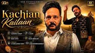 Kachian Kailaan Sandhu Surjit G Guri Latest Punjabi Songs 2026