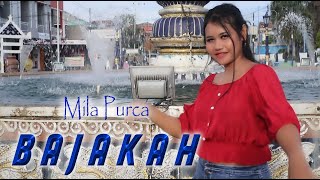 BAJAKAH - Mila Purca || DJ REMIX LAGU DAYAK KALTENG