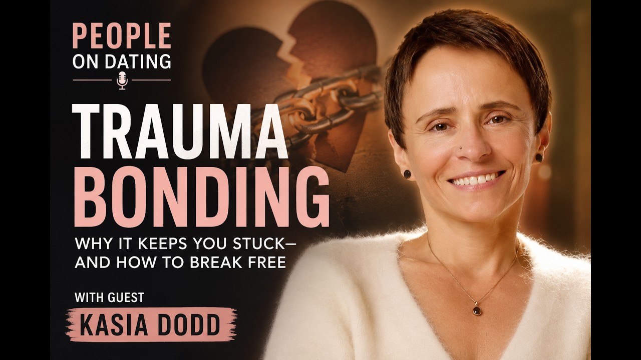 P.O.D Season 3 Ep 30: What Is The Cause Of Trauma Bonding With Kasia Dodd