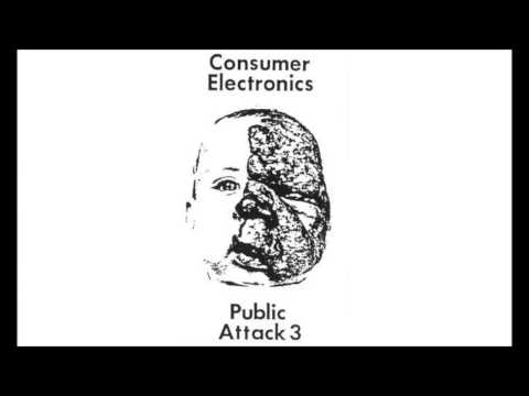 Consumer Electronics - Public Attack 3 (Full CS 1982)