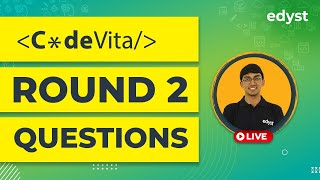 CodeVita Round 2 Questions | Aneeq Dholakia | Edyst