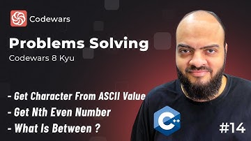 Problems Solving With C++ Level One #14 - Video 14 - Codewars 8 Kyu - 3 Problems