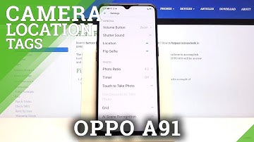 How to Activate Location Tags on Photos in OPPO A91 – Photo Location
