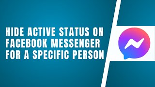 How To Hide Active Status On Facebook Messenger For A Specific Person (Easy) screenshot 5