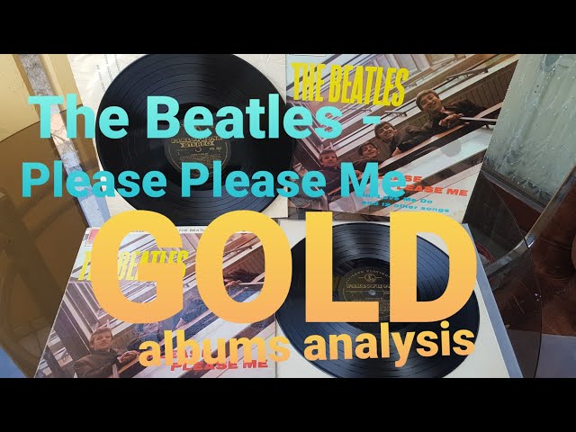 The Beatles - Please Please Me Stereo/Mono Gold albums analysis