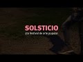 Solsticio, 5to Festival de Arte Popular (Video Invitación)