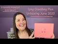 Ipsy Glambag Plus Unboxing June 2020 / This Is a Perfect 5 For Me!