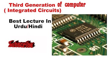 Third Generation Of Computer In Urdu || Hindi