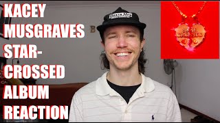 KACEY MUSGRAVES - STAR-CROSSED ALBUM REACTION