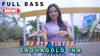 Download lagu DJ LAGU NIAS × SAOHAGOLO INA × DJ FULL BASS