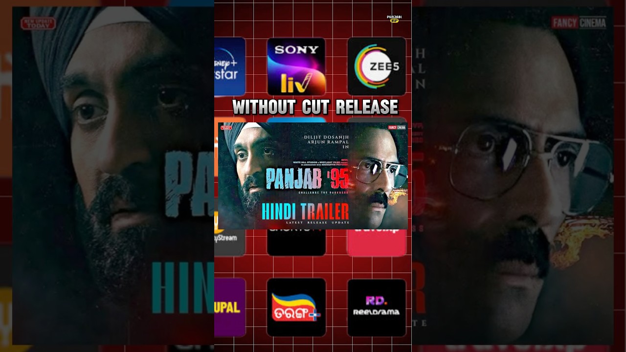 Panjab 95 Movie By Diljit Dosanjh | Punjabi Bhra 