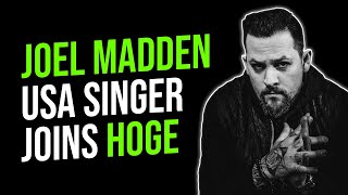 USA Rock Band Singer Joel Madden / Good Charlotte Joins Hoge!? $Hoge Finance Updates / News