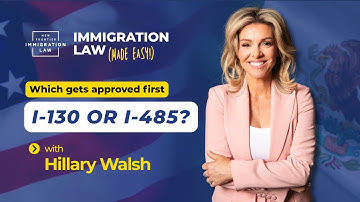 Which gets approved first, I 130 or I 485?