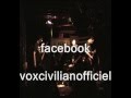 Extraits de concerts de voxcivilian