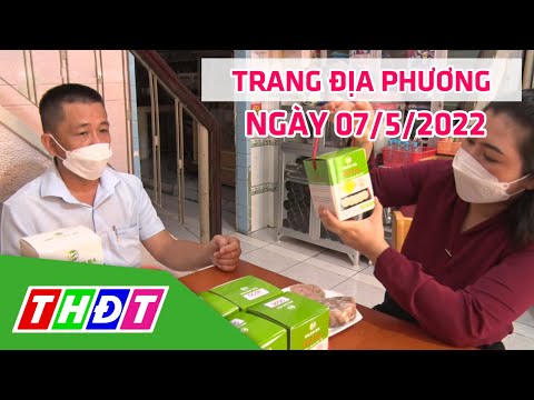 Video Trang địa phương | 07/5/2022 | TP.Hồng Ngự - Xây dựng... - youtube