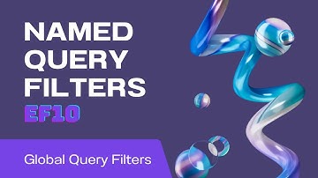 Entity Framework Core 10 Named Global Query Filters