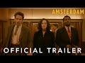 Amsterdam | Official Trailer | 20th Century Studios