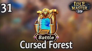 Idle Master 3D-Battle 31 Cursed Forest