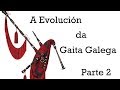  evolucin da gaita galega   gaitas modernas 