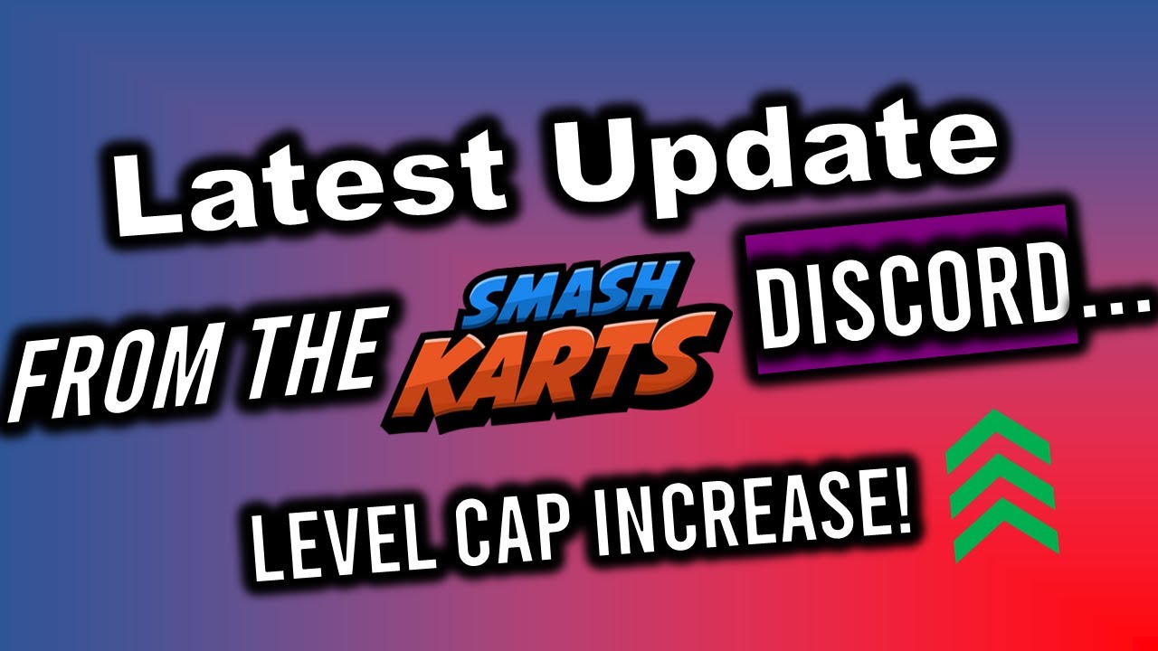 Latest update from the Smash Karts Discord... YouTube