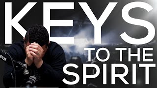 3 SPIRITUAL KEYS TO YOUR COMMUNION WITH THE HOLY SPIRIT