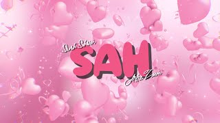 Sah - Sarah Suhairi & Alfie Zumi Lyrics Video