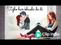 Tujhe yaad na meree aye WhatsApp status Whatsapp Status Video Download Free