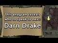 Darn Drake Anagram - Hard Clue Tutorial OSRS