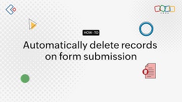 How to automatically delete records on form submission? | Zoho Creator