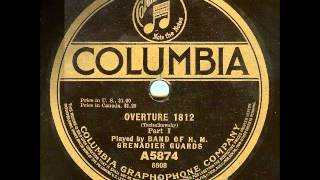 1812 Overture, played by H.M. Grenadier Guards Band (c. 1915)