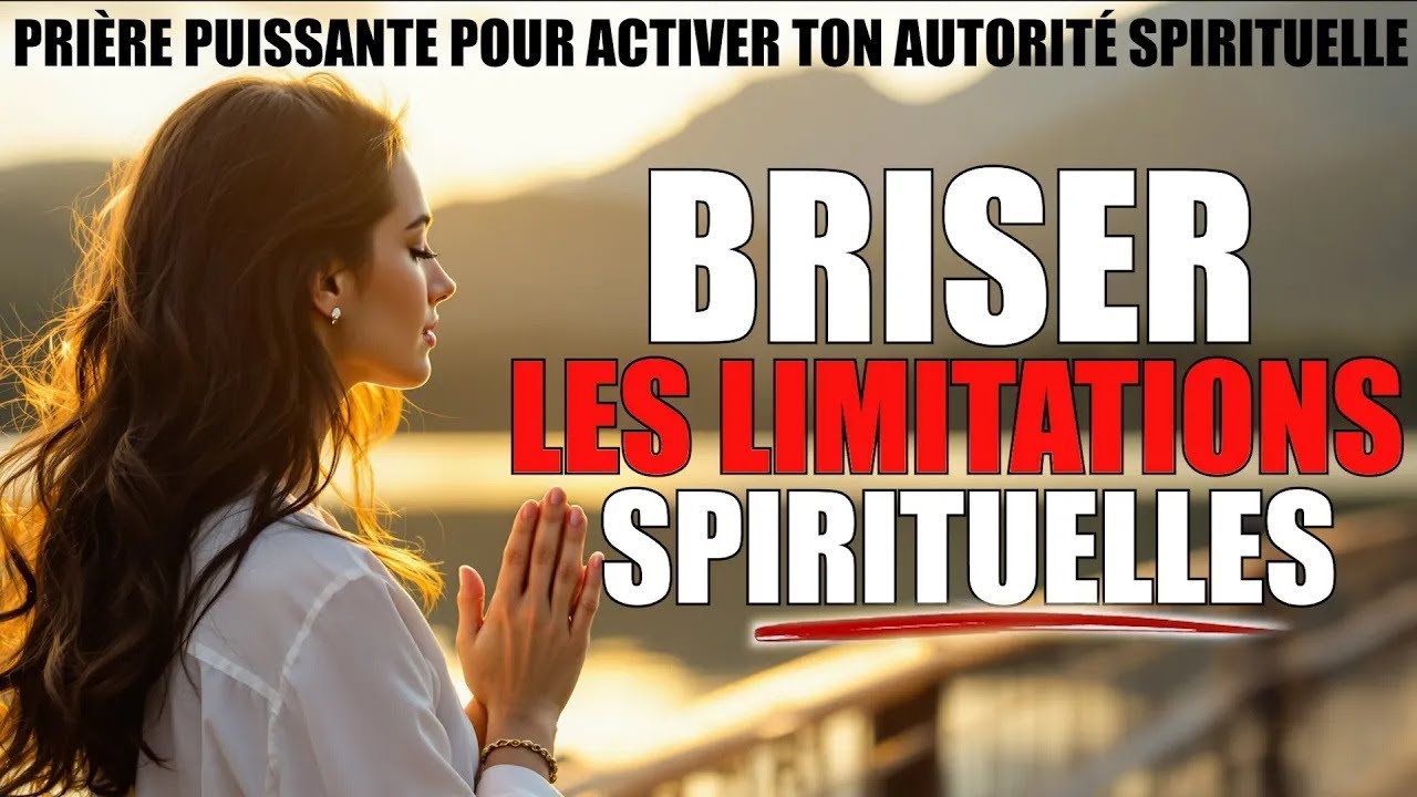 🔥 Prière Puissante pour Activer Votre Autorité Spirituelle en Christ