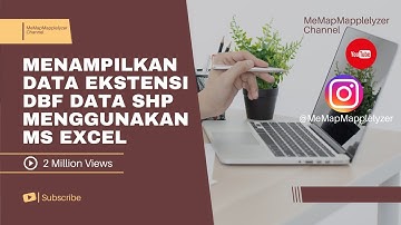 MENAMPILKAN DATA EKSTENSI DBF DATA SHP MENGGUNAKAN MS EXCEL