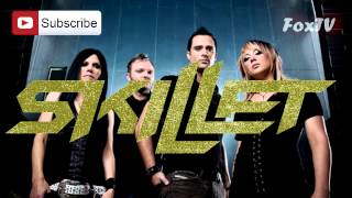 Песни группы Skillet на русском