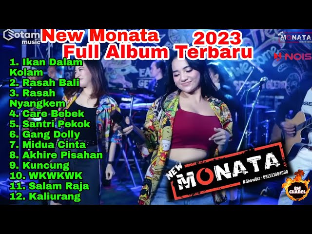 New Monata Full Album Terbaru 2023Best Music || Bangkit Ilham Chanel || class=