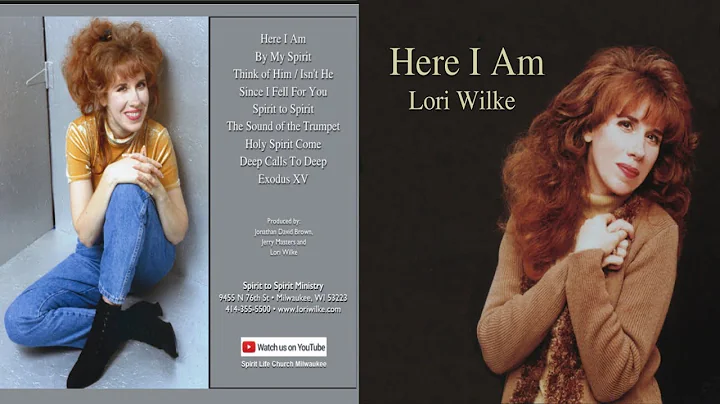 Here I Am - Lori Wilke